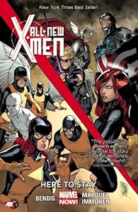 All-New X-Men Volume 2: Here to Stay