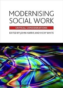Modernising Social Work: Critical considerations