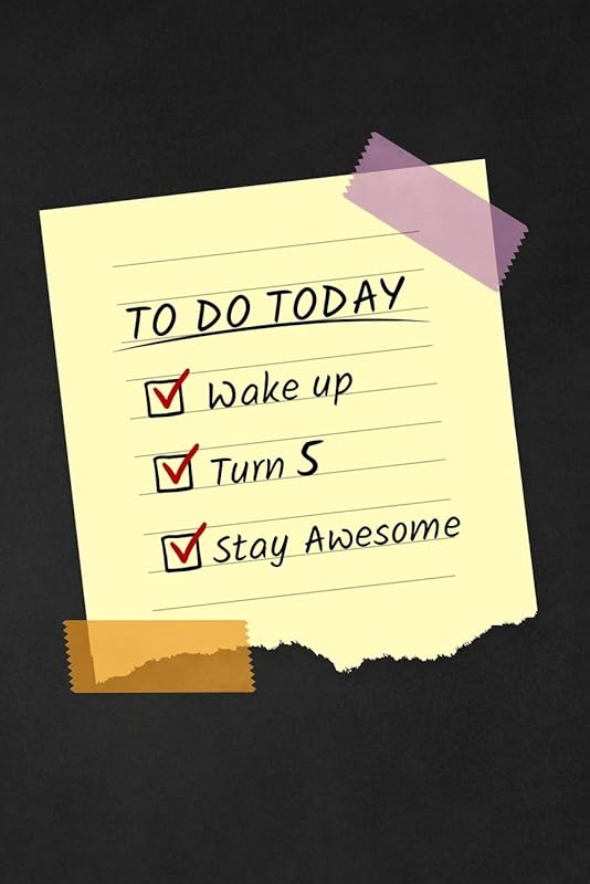 To Do Today Turn 5: 5 Years Old Funny Gift For Boys & Girls Happy 5th Birthday by Cumpleanos Publishing