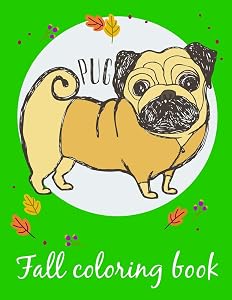 Fall coloring book: Detailed Designs for Relaxation & Mindfulness (pet cartoon) by J.K. Mimo