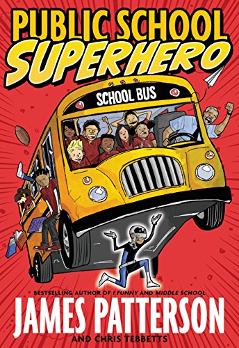 Public School Superhero by Chris Tebbetts