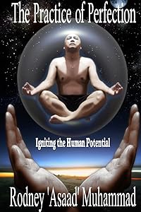 The Practice of Perfection by Rodney Muhammad
