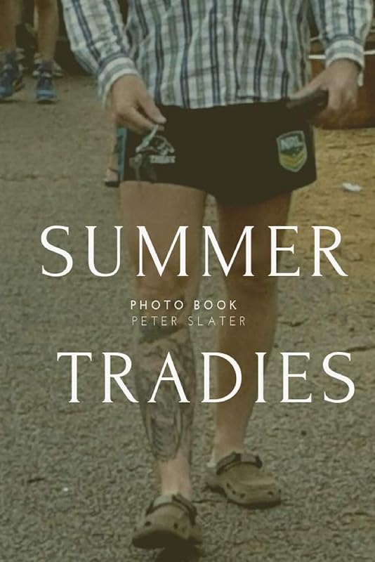 Summer Tradies by Peter Slater