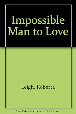 An Impossible Man to Love (Harlequin)
