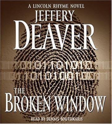 The Broken Window: A Lincoln Rhyme Novel (Lincoln Rhyme Novels)