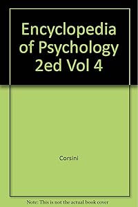 Encyclopedia of Psychology (Volume 4) by Raymond J. Corsini
