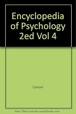 Encyclopedia of Psychology (Volume 4)