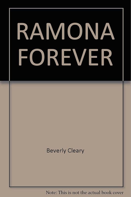 RAMONA FOREVER by Beverly Cleary