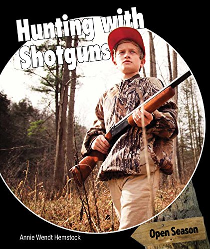 Hunting With Shotguns by Annie Wendt Hemstock