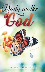 Daily walks with God by Marlene Burling