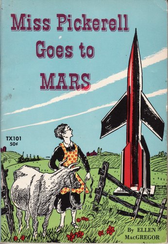 Miss Pickerell Goes to Mars