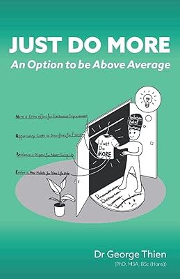 Just Do MORE: An Option to be Above Average