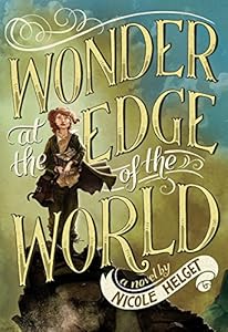 Wonder at the Edge of the World