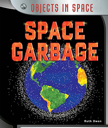 Space Garbage by Ruth Owen