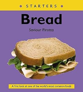 Starters: Bread