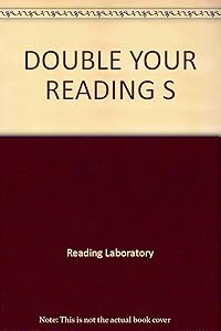 Double Your Reading S