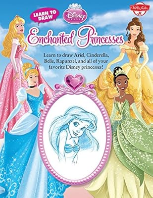Learn to Draw Disney's Enchanted Princesses: Learn to draw Ariel, Cinderella, Belle, Rapunzel, and all of your favorite Disney Princesses!