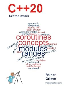 C++20: Get the Details by Rainer Grimm