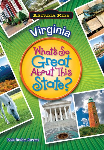 VIRGINA What's So Great About This State by Kate Boehm Jerome