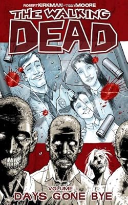 The Walking Dead, Vol. 1: Days Gone Bye