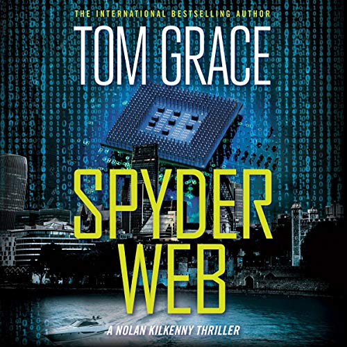 Spyder Web: Nolan Kilkenny, Book 1 by Tom Grace