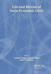 Life and Motion of Socio-Economic Units: GISDATA Volume 8 by Andrew Frank