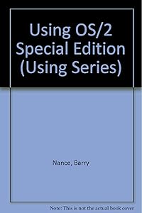 Using Os/2 2.1 (Using Series) by Barry Nance
