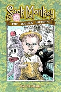 Sock Monkey: The Inches Incident (Sock Monkey (Graphic Novels))