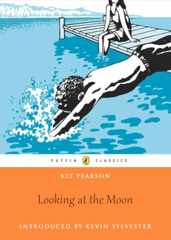 Looking At the Moon: Puffin Classics Edition (The Guests of War) by Kit Pearson
