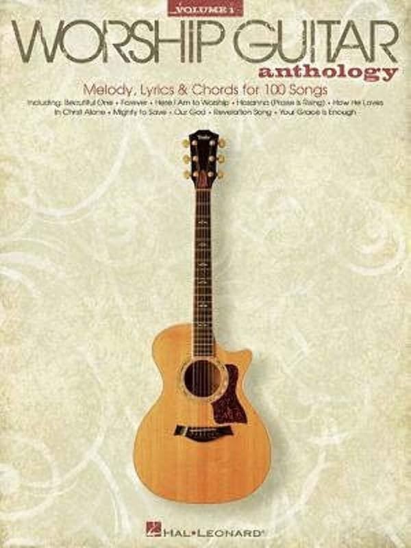 The Worship Guitar Anthology - Volume 1 by Hal Leonard Corp.
