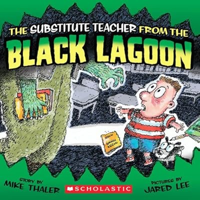 The Substitute Teacher from the Black Lagoon