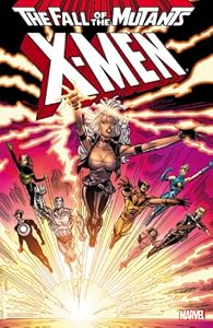 X-Men: Fall of the Mutants - Volume 1