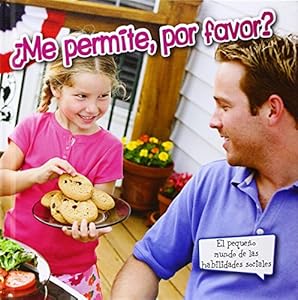Me permite, por favor? / May I Please?