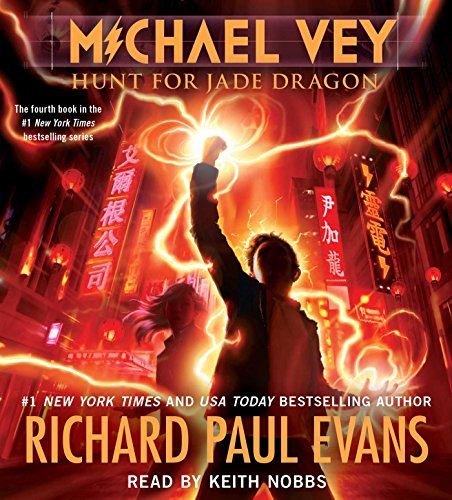 Michael Vey 4: Hunt for Jade Dragon by Richard Paul Evans