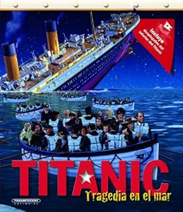 Titanic: tragedia en el mar (Spanish Edition)