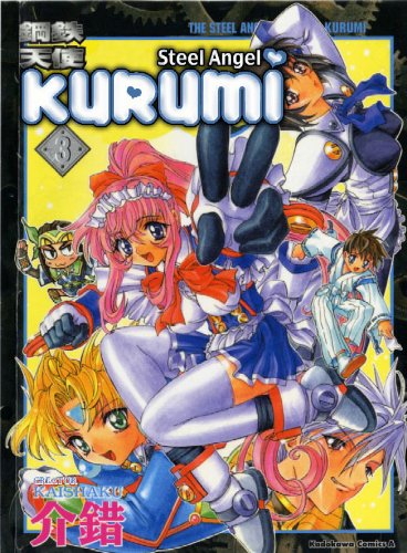 Steel Angel Kurumi Volume 3 by Kaishaku