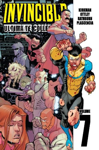 Invincible: The Ultimate Collection Volume 7 by Robert Kirkman