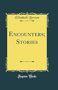 Encounters; Stories (Classic Reprint)