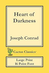 Heart of Darkness (Cactus Classics Large Print): 16 Point Font; Large Text; Large Type