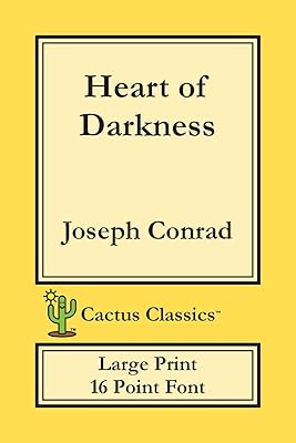 Heart of Darkness (Cactus Classics Large Print): 16 Point Font; Large Text; Large Type