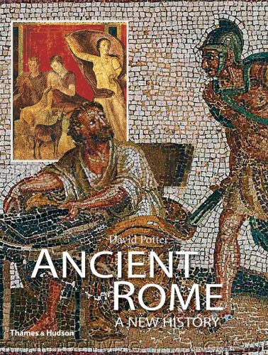 Ancient Rome: A New History by David Potter