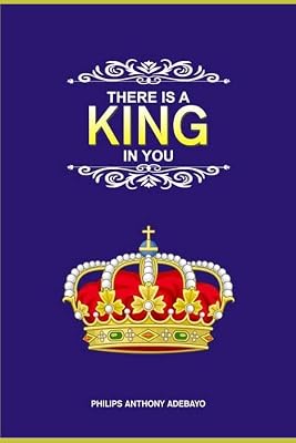 THERE IS A KING IN YOU