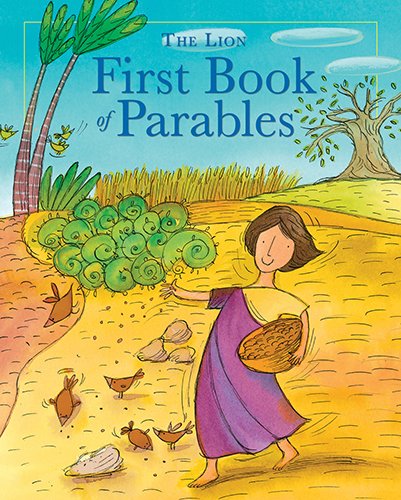 The Lion First Book of Parables by Lois Rock