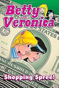 Betty &amp; Veronica: Shopping Spree