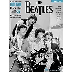 The Beatles: Guitar Play-Along Volume 25 (Hal Leonard Guitar Play-Along, 25)