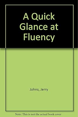 A QUICK GLANCE AT FLUENCY