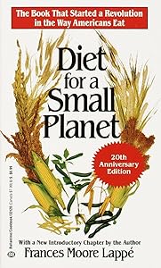 Diet for a Small Planet (20th Anniversary Edition) by Frances Moore Lappé