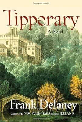 Tipperary: A Novel
