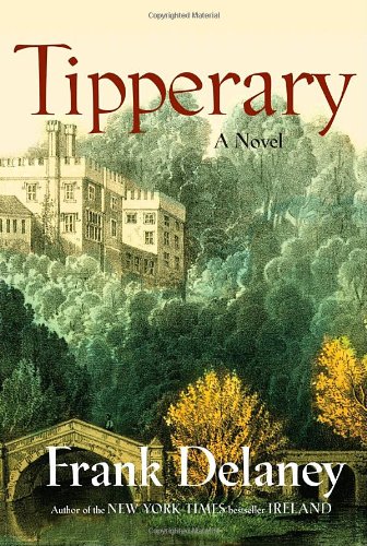 Tipperary: A Novel by Frank Delaney