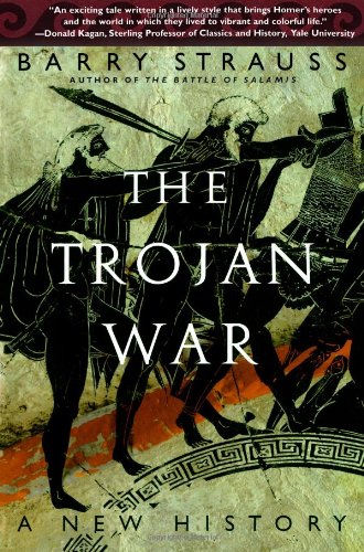 The Trojan War: A New History by Barry Strauss